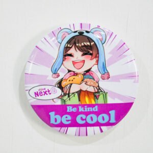 Quote Pin - Be Kind Be Cool